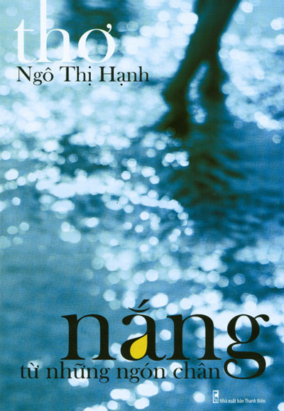 Tập thơ mới nhất của nhà thơ Ngô Thị Hạnh.