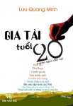 “Gia tài tuổi 20”: Gia tài cho em, gia tài cho tôi, gia tài cho bạn…