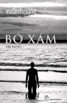 Bờ xám - Tiểu thuyết mới của Vũ Đình Giang
