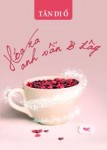 “Hóa ra anh vẫn ở đây” bán hết 3.000 bản sau 2 tuần phát hành