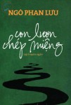 Đọc “Con lươn chép miệng” của Ngô Phan Lưu