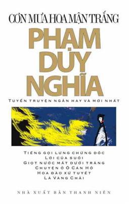 Cơn mưa hoa mận trắng - tập truyện của Phạm Duy Nghĩa, NXB Thanh Niên