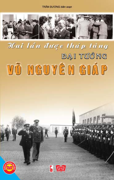 Hai lần tháp tùng đại tướng Võ Nguyên Giáp