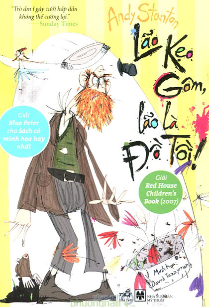 Bìa cuốn sách 'Lão kẹo gôm, lão là đồ tồi' - tập truyện đầu tiên trong series truyện về Lão Kẹo Gôm.