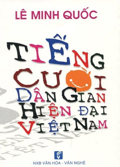 Bìa cuốn "Tiếng cười dân gian hiện đại" của Lê Minh Quốc biên soạn.